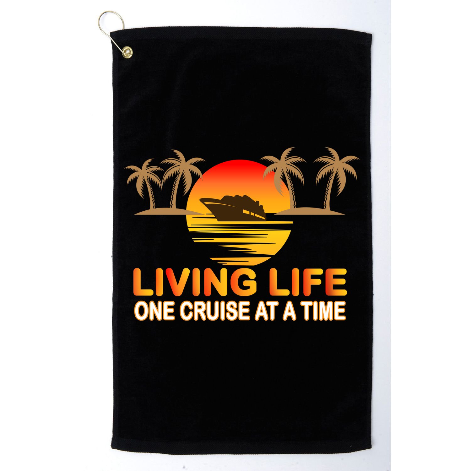 Living Life One Cruse At A Time Golf Towel