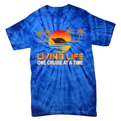 Living Life One Cruse At A Time Tie-Dye T-Shirt