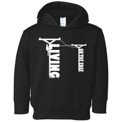 Living On The Edge Toddler Hoodie