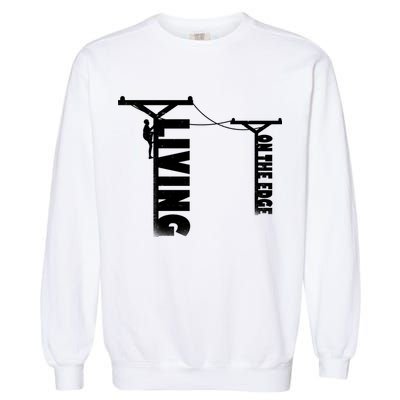 Living On The Edge Garment-Dyed Sweatshirt