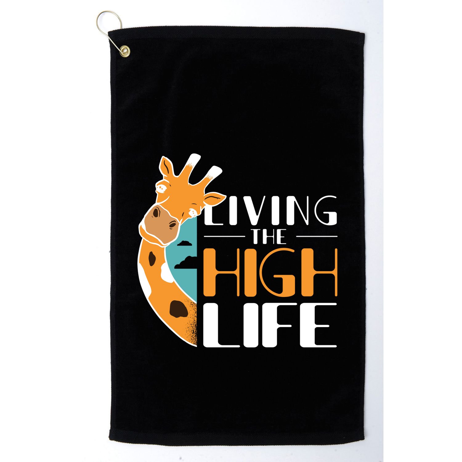Living The High Life Golf Towel