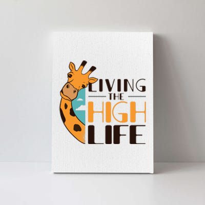 Living The High Life Canvas