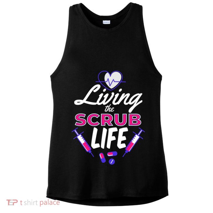 Living The Scrub Life Nurse Ladies PosiCharge Tri-Blend Wicking Tank