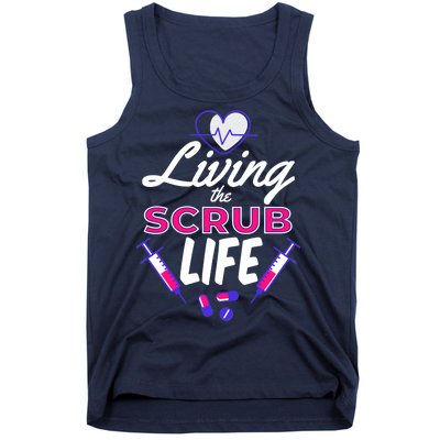 Living The Scrub Life Nurse Tank Top