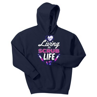 Living The Scrub Life Nurse Kids Hoodie