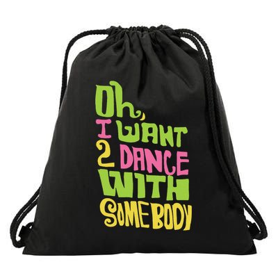 Lyriclyfe I Wanna Dance With Somebody Drawstring Bag