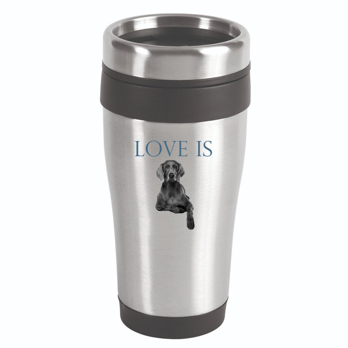 Love Is Weimaraner 16oz Travel Tumbler