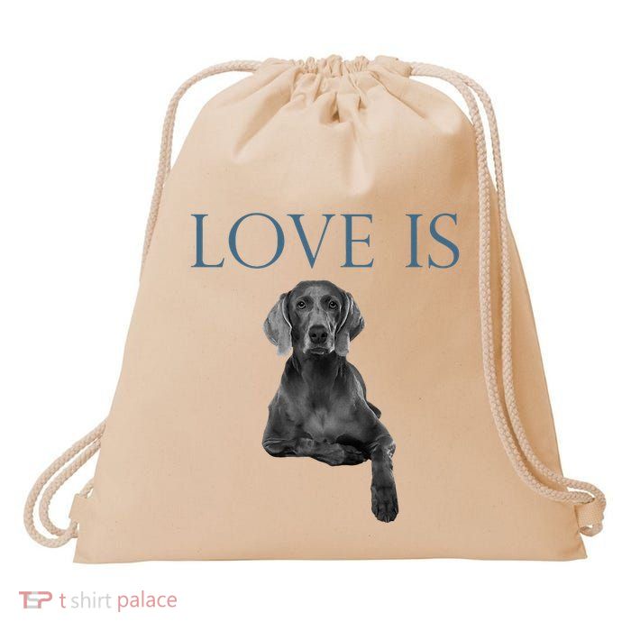 Love Is Weimaraner Drawstring Bag