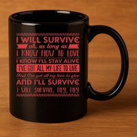 Lyriclyfe I Will Survive 11oz C Handle Ceramic Mug