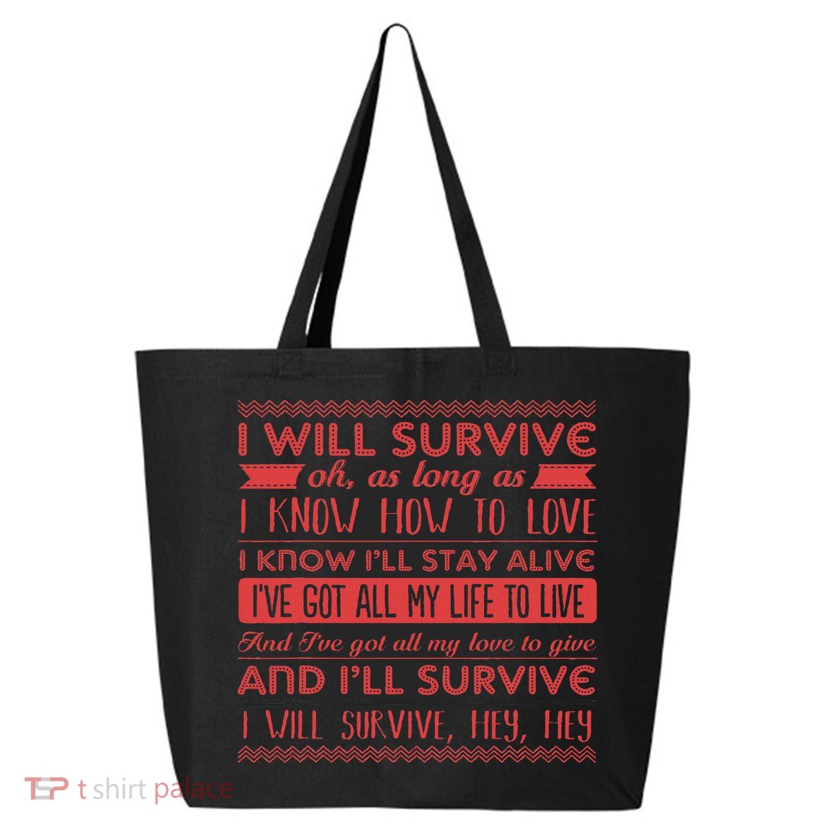 Lyriclyfe I Will Survive 25L Jumbo Tote