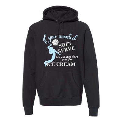 LIBERO If you wanted soft serve ice cream volleyball Premium Hoodie