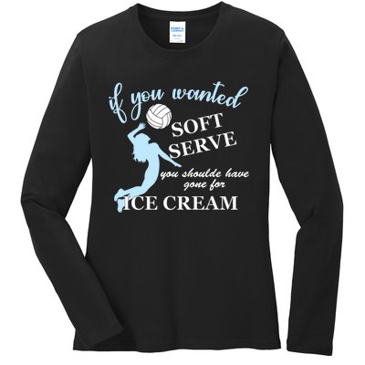 LIBERO If you wanted soft serve ice cream volleyball Ladies Long Sleeve Shirt