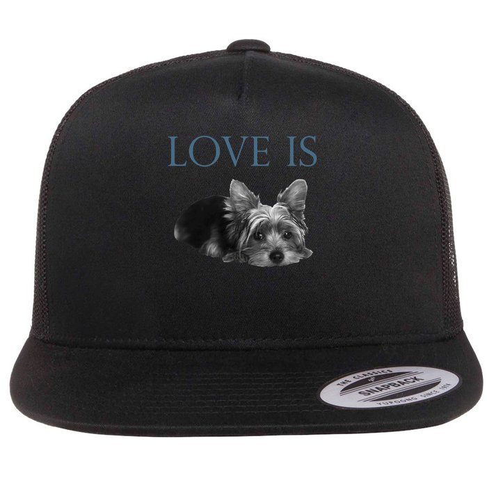 Love Is Yorkshire Terrier Yorkie Flatbill Hat