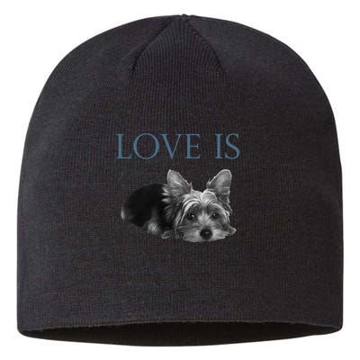 Love Is Yorkshire Terrier Yorkie Sustainable Beanie