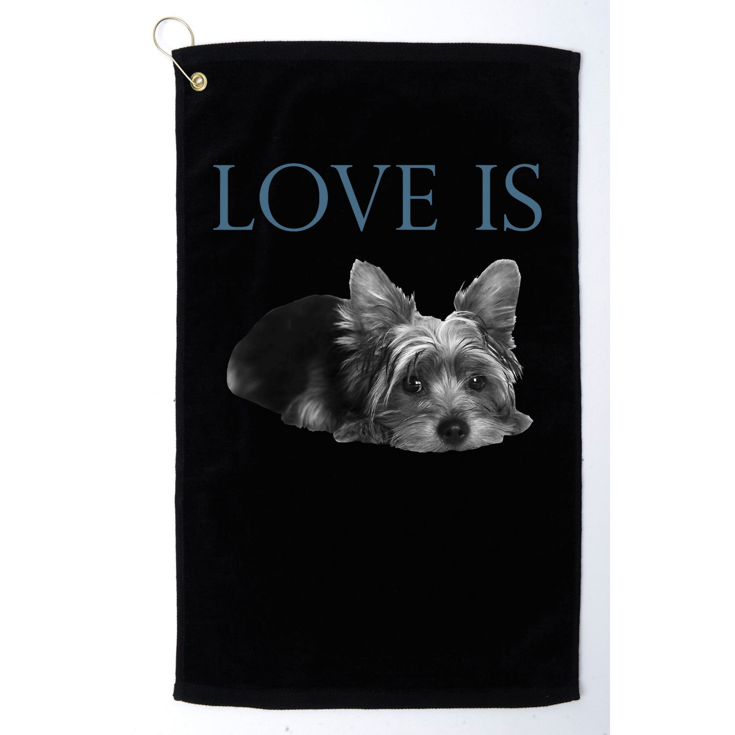 Love Is Yorkshire Terrier Yorkie Golf Towel