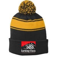 Lurking-Class If Yer Gunna Be Dumb, You Better Be Tuff” Stripe Pom Pom Beanie