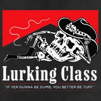 Lurking-Class If Yer Gunna Be Dumb, You Better Be Tuff” Cool Comfort Performance Bucket Hat