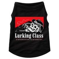 Lurking-Class If Yer Gunna Be Dumb, You Better Be Tuff” Doggie Tank