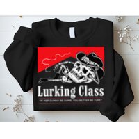 Lurking-Class If Yer Gunna Be Dumb, You Better Be Tuff” Sweatshirt