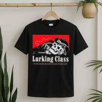 Lurking-Class If Yer Gunna Be Dumb, You Better Be Tuff” T-Shirt