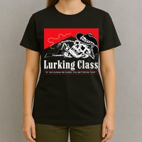 Lurking-Class If Yer Gunna Be Dumb, You Better Be Tuff” T-Shirt