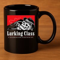 Lurking-Class If Yer Gunna Be Dumb, You Better Be Tuff” 11oz C Handle Ceramic Mug