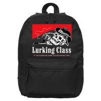 Lurking-Class If Yer Gunna Be Dumb, You Better Be Tuff” 16 in Basic Backpack