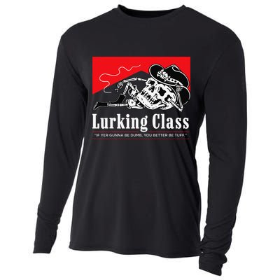 Lurking-Class If Yer Gunna Be Dumb, You Better Be Tuff” Cooling Performance Long Sleeve Crew