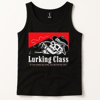 Lurking-Class If Yer Gunna Be Dumb, You Better Be Tuff” Tank Top