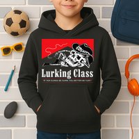 Lurking-Class If Yer Gunna Be Dumb, You Better Be Tuff” Kids Hoodie