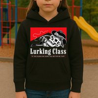 Lurking-Class If Yer Gunna Be Dumb, You Better Be Tuff” Kids Hoodie
