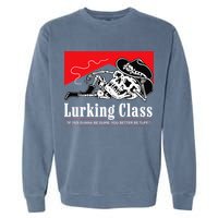 Lurking-Class If Yer Gunna Be Dumb, You Better Be Tuff” Garment-Dyed Sweatshirt