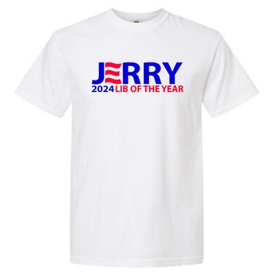 Limited Jerry 2024 Lib Of The Year Garment-Dyed Heavyweight T-Shirt