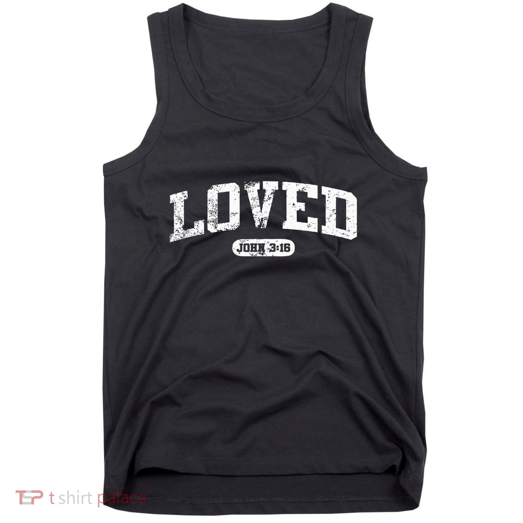 Loved John 316 Jesus Christian Faith Tank Top