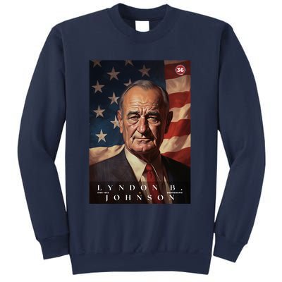 Lyndon Johnson 36th President Of The United States Portrait Sweatshirt