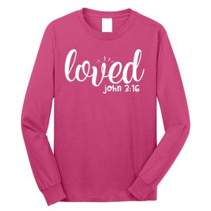 Loved John 3:16 Quote Long Sleeve Shirt