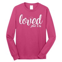 Loved John 3:16 Quote Long Sleeve Shirt