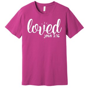 Loved John 3:16 Quote Premium T-Shirt