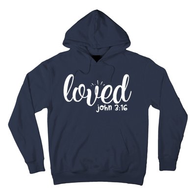 Loved John 3:16 Quote Hoodie