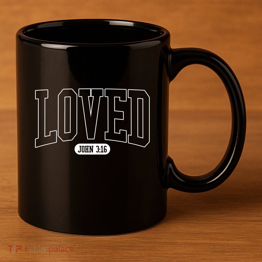 Loved John 3 16 11oz C Handle Ceramic Mug