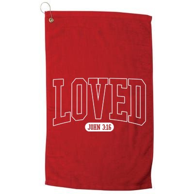 Loved John 3 16 Golf Towel