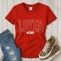 Loved John 3 16 Womens T-Shirt