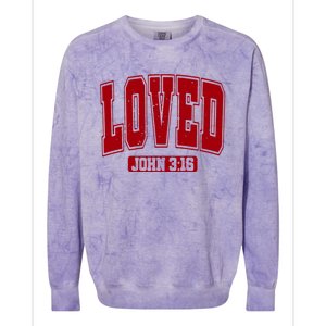 Loved John 3:16 Christian Valentines Bible Verse Valentine Gift Colorblast Crewneck Sweatshirt