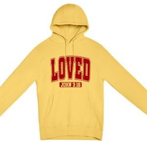 Loved John 3:16 Christian Valentines Bible Verse Valentine Gift Premium Pullover Hoodie