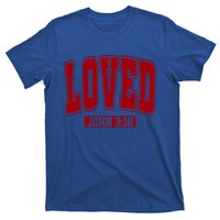 Loved John 3:16 Christian Valentines Bible Verse Valentine Gift T-Shirt