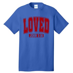 Loved John 3:16 Christian Valentines Bible Verse Valentine Gift Tall T-Shirt