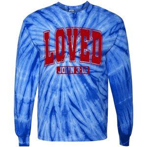 Loved John 3:16 Christian Valentines Bible Verse Valentine Gift Tie-Dye Long Sleeve Shirt