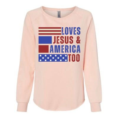 Love Jesus And America Too Womens California Wash Sweatshirt