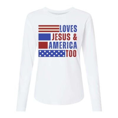 Love Jesus And America Too Womens Cotton Relaxed Long Sleeve T-Shirt