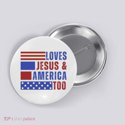 Love Jesus And America Too Button